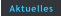 Aktuelles