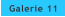 Galerie 11